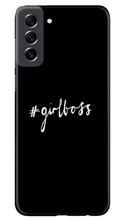 #GirlBoss Case for Samsung Galaxy S21 FE 5G (Design No. 235)
