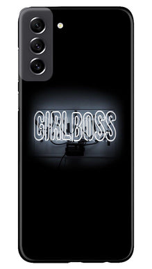 Girl Boss Black Mobile Back Case for Samsung Galaxy S21 FE 5G (Design - 237)