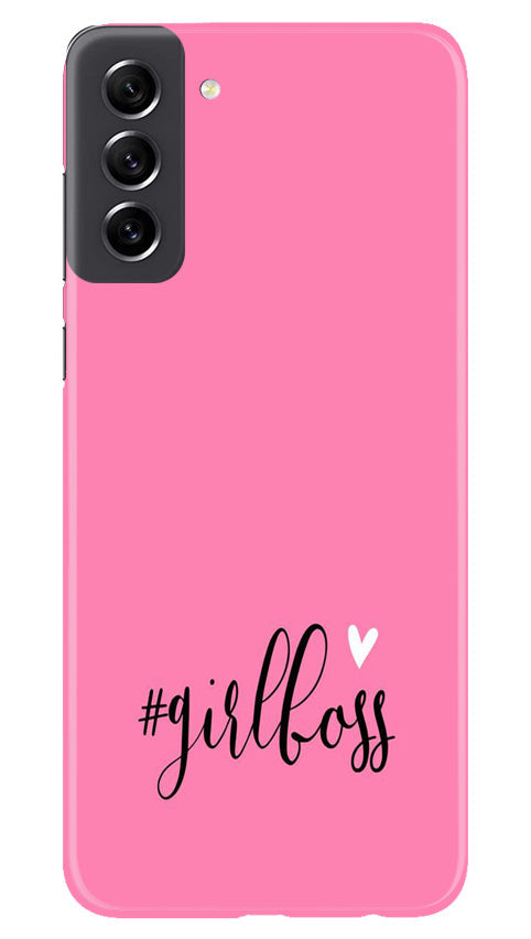 Girl Boss Pink Case for Samsung Galaxy S21 FE 5G (Design No. 238)