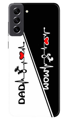 Love Mom Dad Mobile Back Case for Samsung Galaxy S21 FE 5G (Design - 344)