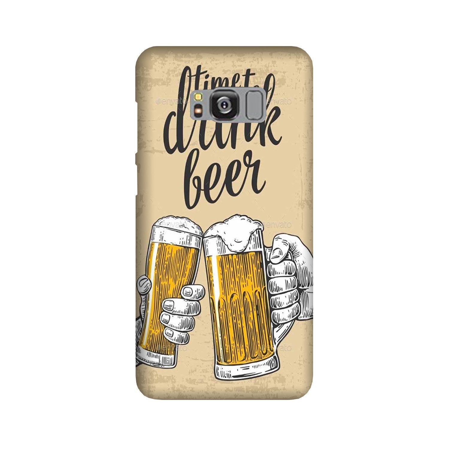 Drink Beer Mobile Back Case for Galaxy S8(Design - 328)