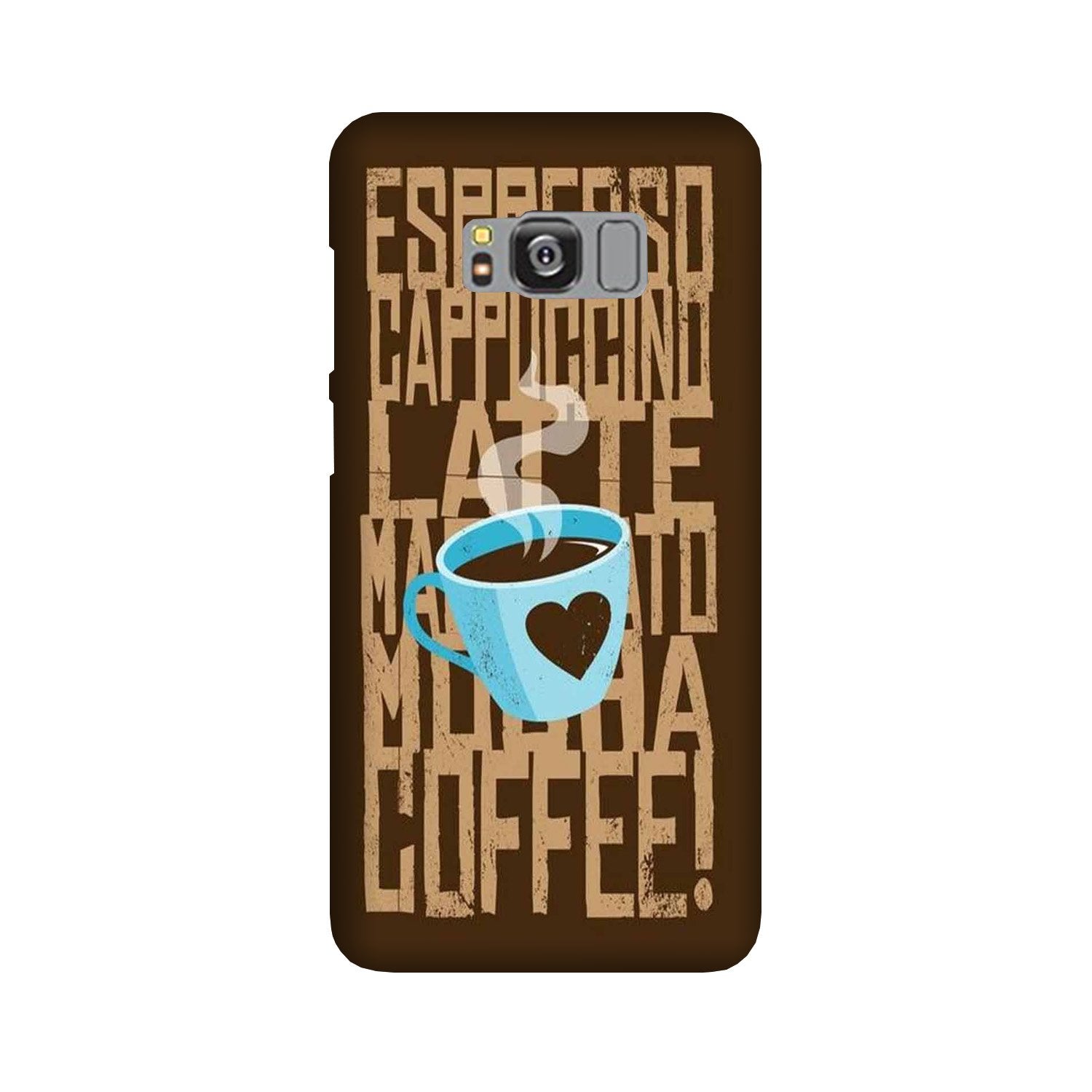 Love Coffee Mobile Back Case for Galaxy S8  (Design - 351)
