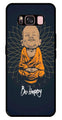 Be Happy Metal Mobile Case for Samsung Galaxy S8 Plus   (Design No -27)