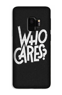 Who Cares Case for Galaxy S9
