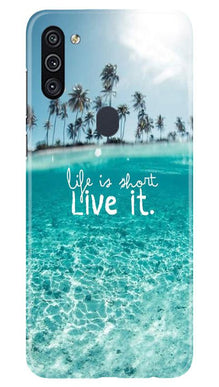 Life is short live it Mobile Back Case for Samsung Galaxy A11 (Design - 45)