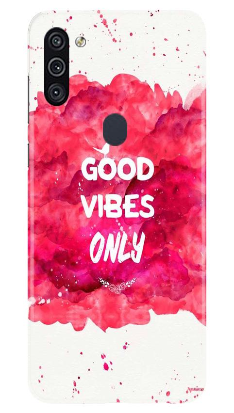 Good Vibes Only Mobile Back Case for Samsung Galaxy A11 (Design - 393)