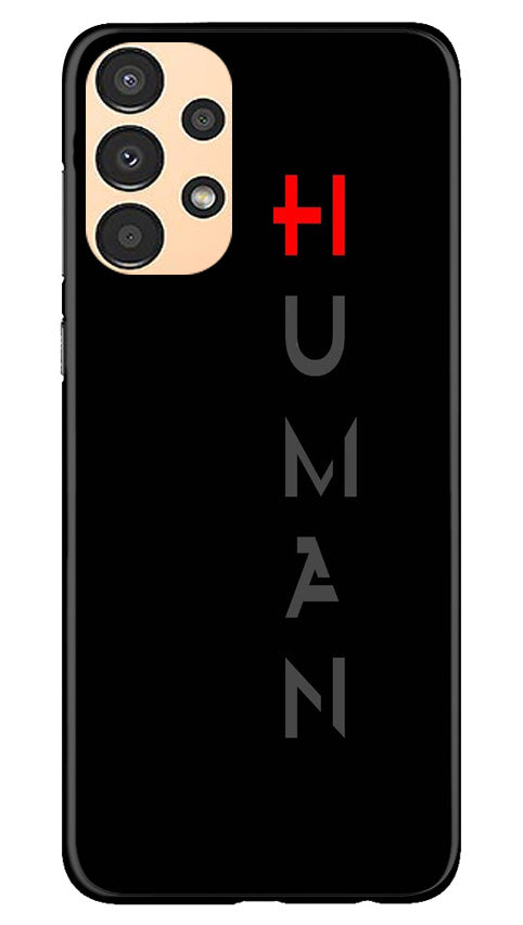 Human Case for Samsung Galaxy A13(Design - 141)
