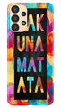 Hakuna Matata Mobile Back Case for Samsung Galaxy A13 (Design - 285)