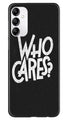 Who Cares Case for Samsung Galaxy A14 5G