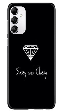 Sassy and Classy Mobile Back Case for Samsung Galaxy A14 5G (Design - 233)