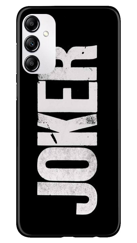 Joker Mobile Back Case for Samsung Galaxy A14 5G (Design - 289)