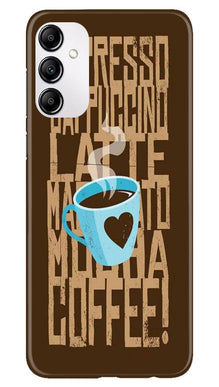Love Coffee Mobile Back Case for Samsung Galaxy A14 5G (Design - 311)