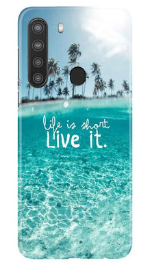 Life is short live it Mobile Back Case for Samsung Galaxy A21 (Design - 45)