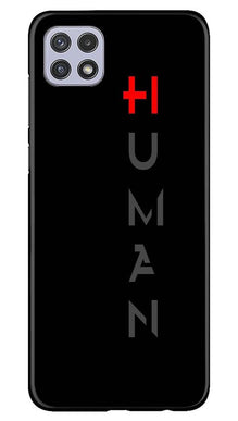 Human Mobile Back Case for Samsung Galaxy A22  (Design - 141)