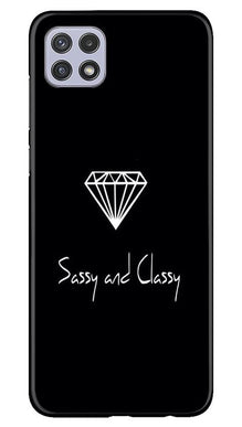 Sassy and Classy Mobile Back Case for Samsung Galaxy A22 (Design - 264)