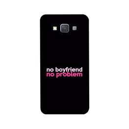 No Boyfriend No problem Case for Galaxy Grand 2(Design - 138)