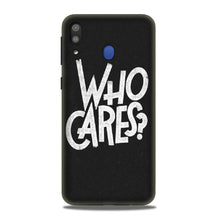 Who Cares Case for Samsung Galaxy M20