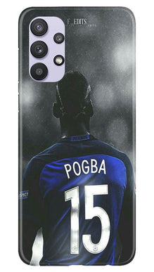 Pogba Mobile Back Case for Samsung Galaxy A32  (Design - 159)