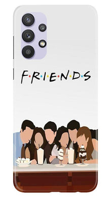 Friends Mobile Back Case for Samsung Galaxy A32 (Design - 200)