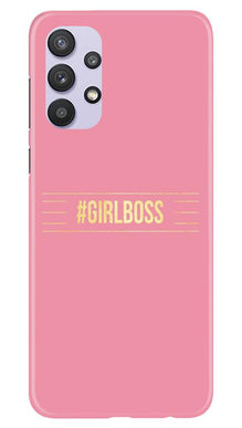Girl Boss Pink Mobile Back Case for Samsung Galaxy A32 (Design - 263)