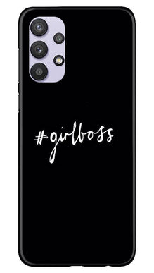 #GirlBoss Mobile Back Case for Samsung Galaxy A32 (Design - 266)