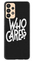 Who Cares Case for Samsung Galaxy A33 5G