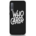 Who Cares Case for Samsung A50