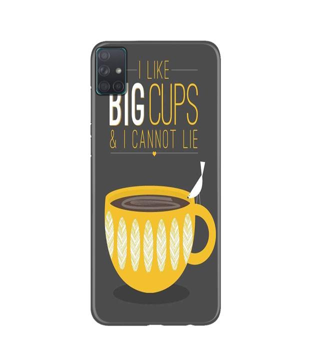 Big Cups Coffee Mobile Back Case for Samsung Galaxy A51  (Design - 352)