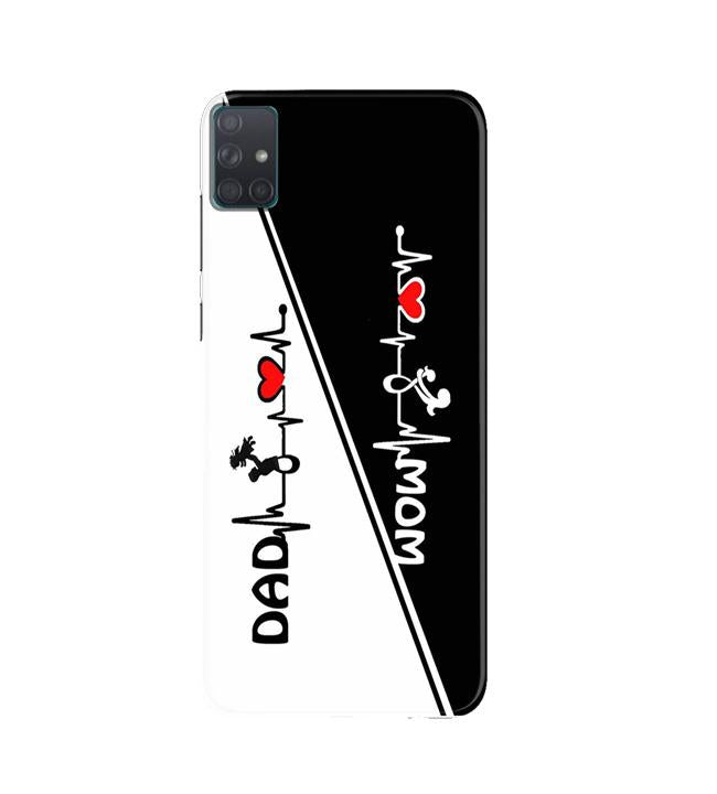 Love Mom Dad Mobile Back Case for Samsung Galaxy A51  (Design - 385)