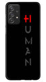 Human Case for Samsung Galaxy A52  (Design - 141)