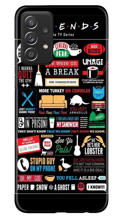 Friends Case for Samsung Galaxy A52  (Design - 145)