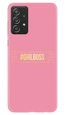 Girl Boss Pink Mobile Back Case for Samsung Galaxy A52 (Design - 263)
