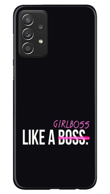 Like a Girl Boss Mobile Back Case for Samsung Galaxy A52 (Design - 265)