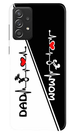 Love Mom Dad Mobile Back Case for Samsung Galaxy A72 (Design - 385)