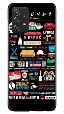 Friends Mobile Back Case for Samsung Galaxy A52 5G  (Design - 145)