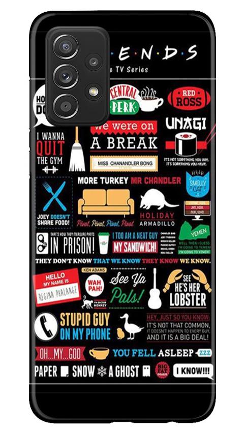 Friends Case for Samsung Galaxy A52 5G  (Design - 145)