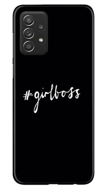 #GirlBoss Mobile Back Case for Samsung Galaxy A52 5G (Design - 266)