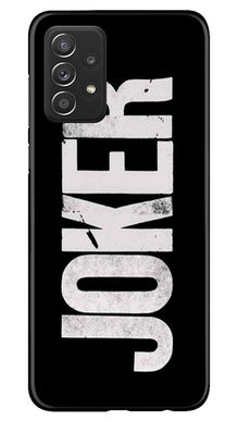 Joker Mobile Back Case for Samsung Galaxy A52 5G (Design - 327)