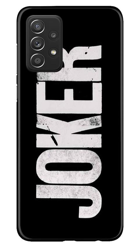 Joker Mobile Back Case for Samsung Galaxy A52 5G (Design - 327)