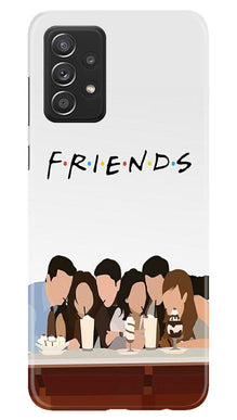 Friends Mobile Back Case for Samsung Galaxy A53 (Design - 169)