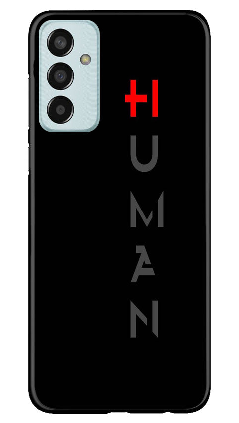 Human Case for Samsung Galaxy M13  (Design - 141)