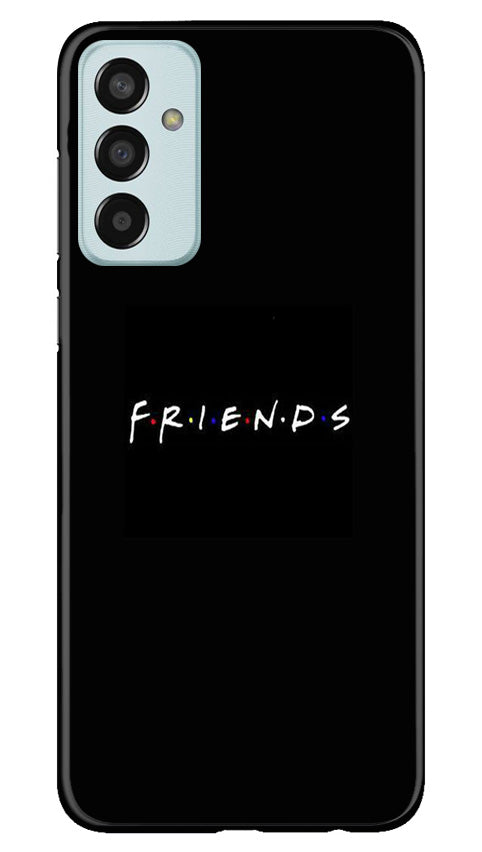 Friends Case for Samsung Galaxy M13  (Design - 143)