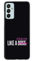 Like a Girl Boss Case for Samsung Galaxy F13 (Design No. 234)