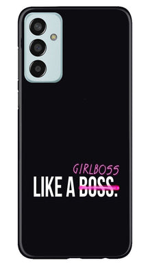 Like a Girl Boss Mobile Back Case for Samsung Galaxy M13 (Design - 234)