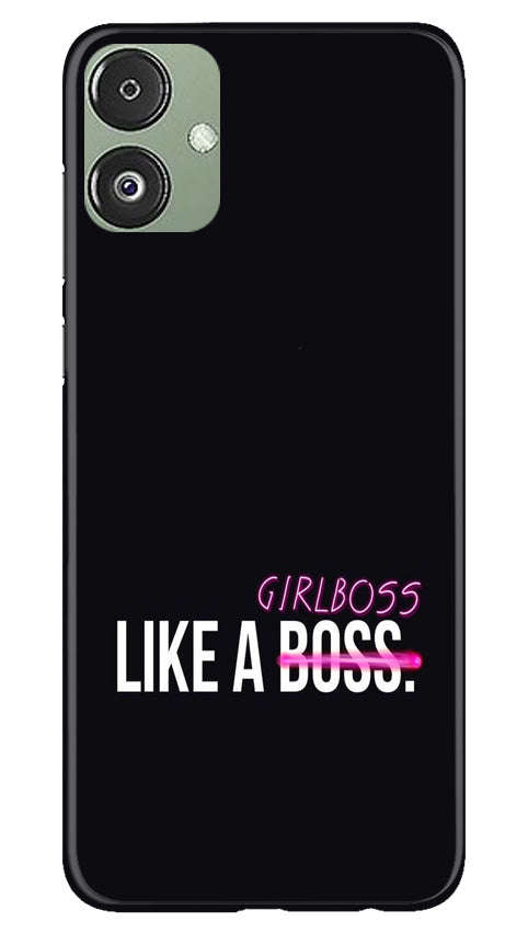 Like a Girl Boss Case for Samsung Galaxy F14 5G (Design No. 234)