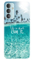 Life is short live it Case for Samsung Galaxy F23 5G