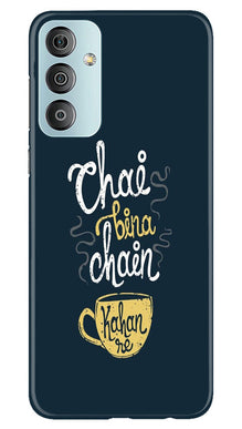 Chai Bina Chain Kahan Mobile Back Case for Samsung Galaxy F23 5G  (Design - 144)