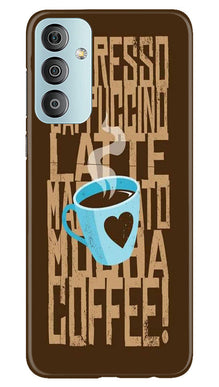 Love Coffee Mobile Back Case for Samsung Galaxy F23 5G (Design - 311)