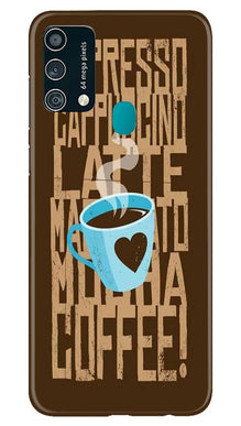 Love Coffee Mobile Back Case for Samsung Galaxy F41 (Design - 351)