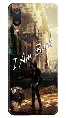 I am Back Mobile Back Case for Samsung Galaxy M02 (Design - 296)